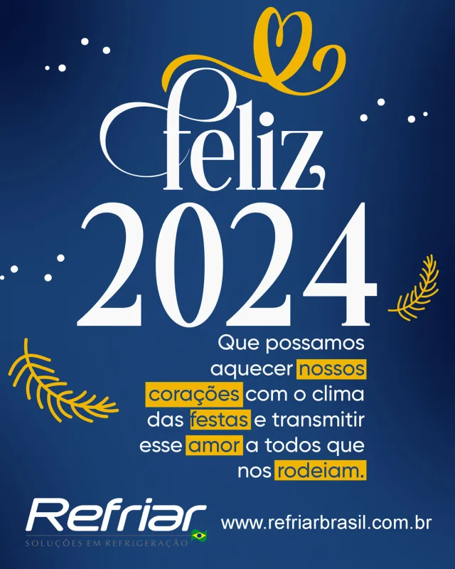 FELIZ 2024!!
Que possamos aquecer nossos corações com o clima das festas e transmitir 
A equipe Refriar Brasil deseja a todos os clientes, amigos e parceiros um #Feliz2024, repleto de #Amor, #Saúde e #Paz!!
Que o novo ano traga mais alegrias e #sucesso para quem se esforça e trabalha sério.

#Êxito #Allegria #felizanonovo #anonovo #newyear #happynewyear #feliz2023 #refriarbrasil #refriar #refrigeração #refrigeracao #camarafria #congelados

,